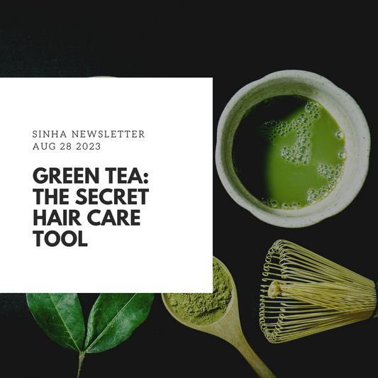 The Science Behind Green Tea and Hair Care