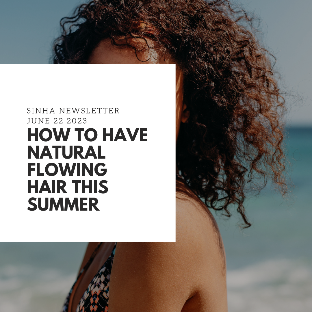 Get Ready for the Summer with Sinha Hair